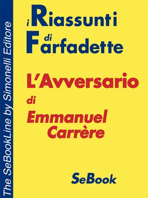 cover image of L'Avversario di Emmanuel Carrère - RIASSUNTO